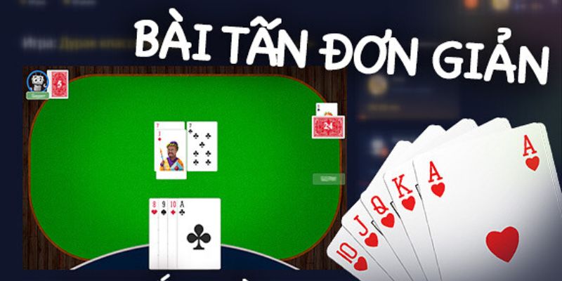 Giới thiệu game bài tấn